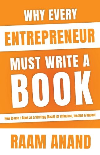Cover image for Why Every Entrepreneur Must Write A Book