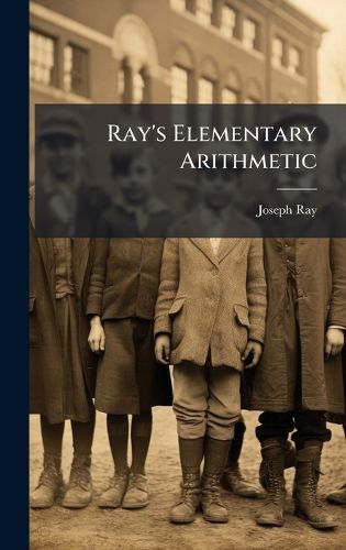 Cover image for Ray's Elementary Arithmetic