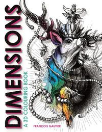 Cover image for Dimensions: A 3D Colouring Book