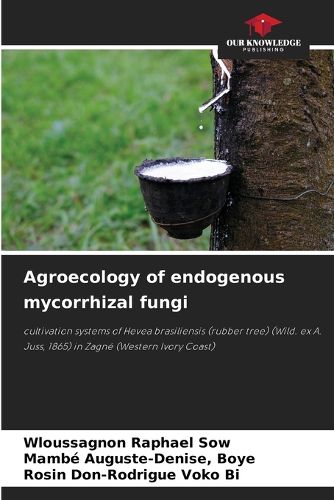 Cover image for Agroecology of endogenous mycorrhizal fungi