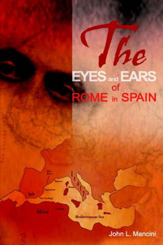 Cover image for The Eyes and Ears of Rome in Spain