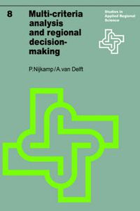 Cover image for Multi-Criteria Analysis and Regional Decision-Making