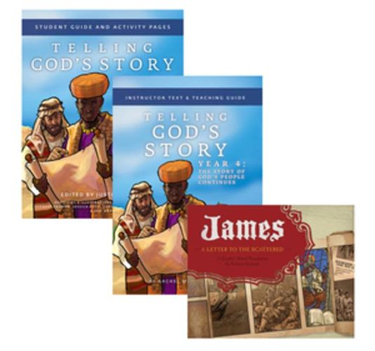 Cover image for Telling God's Story Year 4 Bundle: Includes Instructor Text, Student Guide, and James, a Letter to the Scattered Graphic Novel