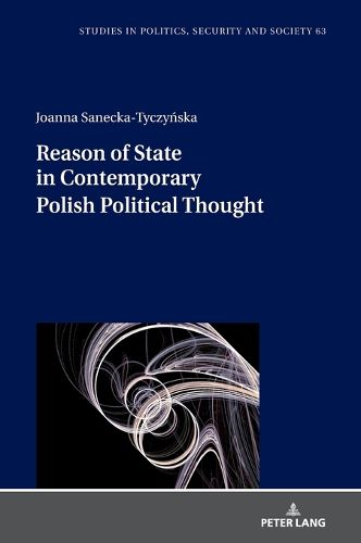 Cover image for Reason of State in Contemporary Polish Political Thought