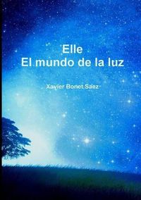 Cover image for Elle: El Mundo De La Luz