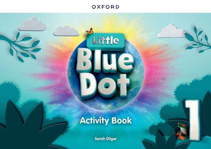 Cover image for Little Blue Dot: Level 1: Activity Book