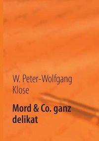 Cover image for Mord & Co. ganz delikat: Mord nach Rezept