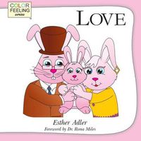 Cover image for Love: Helping Children Embrace Love