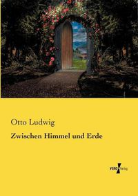 Cover image for Zwischen Himmel und Erde