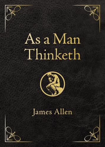 Cover image for As a Man Thinketh - Deluxe Edition