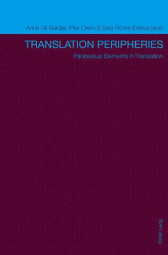 Cover image for Translation Peripheries: Paratextual Elements in Translation