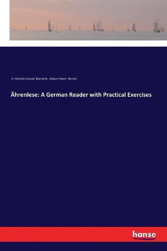 AEhrenlese: A German Reader with Practical Exercises