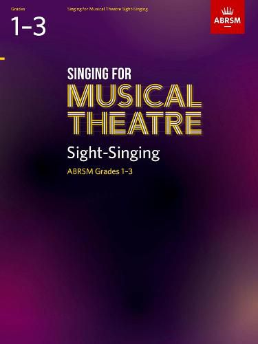 Cover image for Singing for Musical Theatre Sight-Singing: Grades 1-3