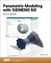 Cover image for Parametric Modeling with Siemens NX