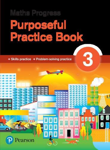 Cover image for Maths Progress Purposeful Practice Book 3 Second Edition