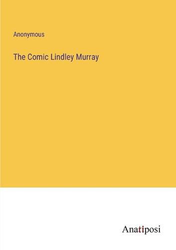 The Comic Lindley Murray