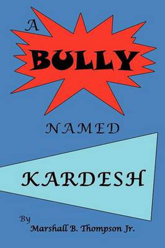 Cover image for A Bully Named Kardesh