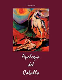 Cover image for Apologia del Caballo