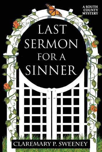 Cover image for Last Sermon for a Sinner: A South County Mystery