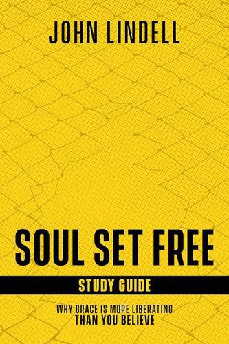 Cover image for Soul Set Free Study Guide