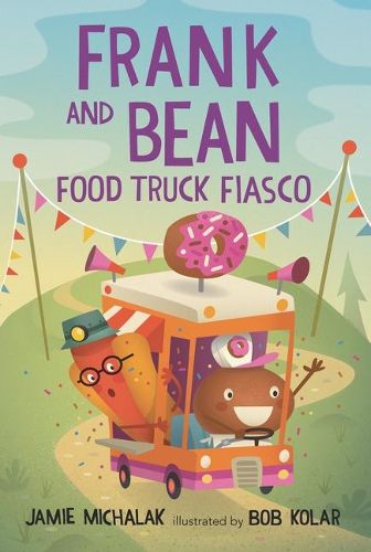 Cover image for Frank and Bean: Food Truck Fiasco