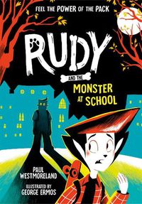 Cover image for Rudy and the Monster at School