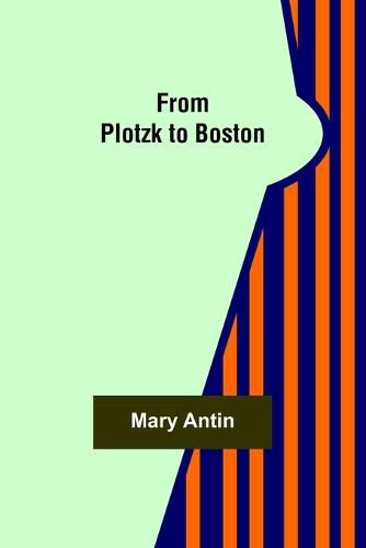 Cover image for From Plotzk to Boston
