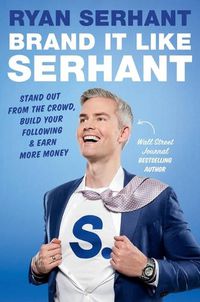 Cover image for Brand It Like Serhant