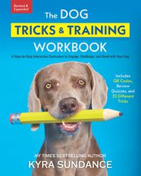 Cover image for The Dog Tricks and Training Workbook, Revised and Expanded