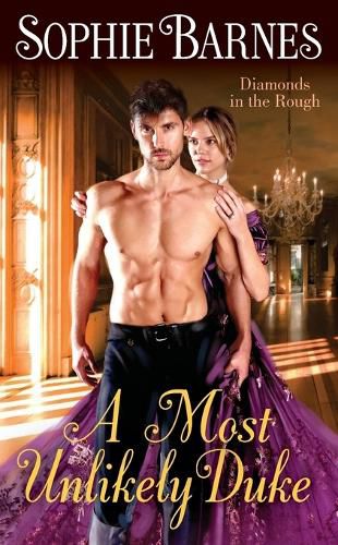 Cover image for A Most Unlikely Duke: Diamonds in the Rough
