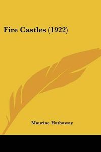 Cover image for Fire Castles (1922)