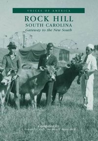 Cover image for Rock Hill South Carolina: Gateway to the New South