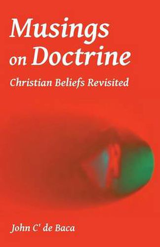 Cover image for Musings on Doctrine: Christian Beliefs Revisited