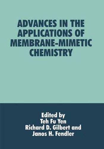 Cover image for Advances in the Applications of Membrane-Mimetic Chemistry