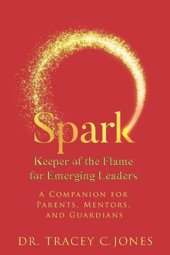 Cover image for SPARK Keeper of the Flame for Emerging Leaders