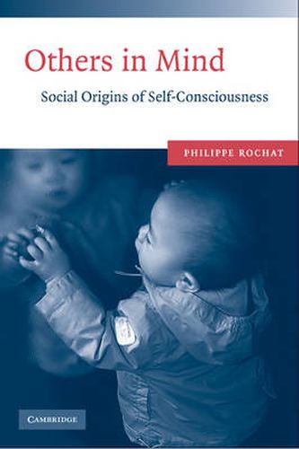 Cover image for Others in Mind: Social Origins of Self-Consciousness