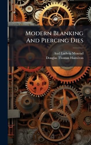 Cover image for Modern Blanking And Piercing Dies