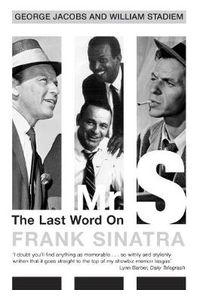 Cover image for Mr S: The Last Word on Frank Sinatra