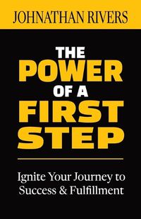 Cover image for The Power of a First Step