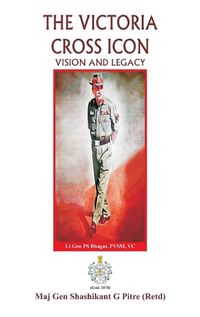 Cover image for The Victoria Cross Icon Vision and Legacy