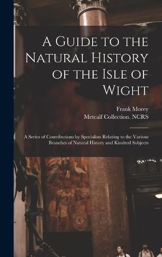 A Guide to the Natural History of the Isle of Wight