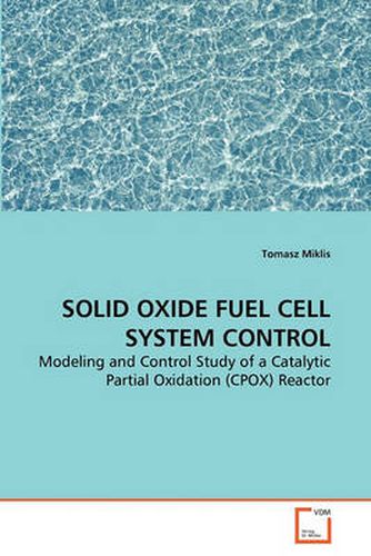 Cover image for Solid Oxide Fuel Cell System Control