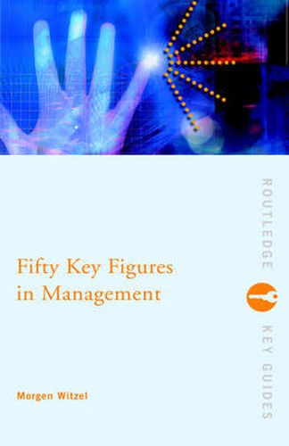 Cover image for Fifty Key Figures in Management