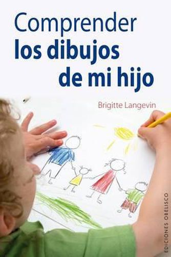Cover image for Comprender los Dibujos de Mi Hijo