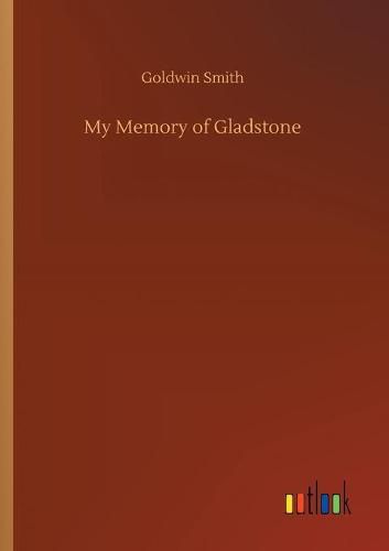 Cover image for My Memory of Gladstone