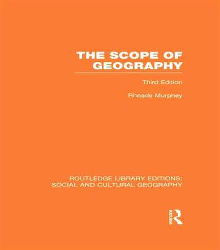 Cover image for The Scope of Geography (RLE Social & Cultural Geography)