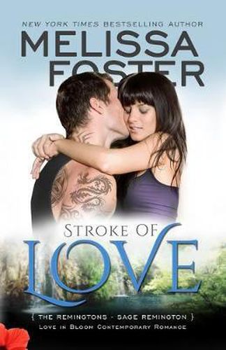 Cover image for Stroke of Love (Love in Bloom: The Remingtons): Sage Remington