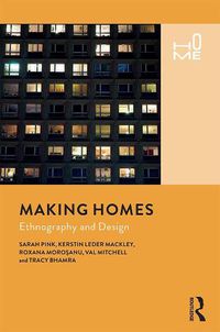 Cover image for Making Homes: Ethnography and Design