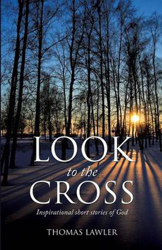 Cover image for Look to the Cross