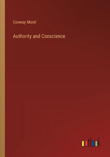 Cover image for Authority and Conscience